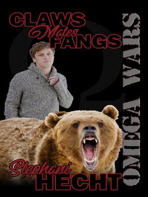 cover image of Claws Mates Fangs (The Omega Wars Book One)